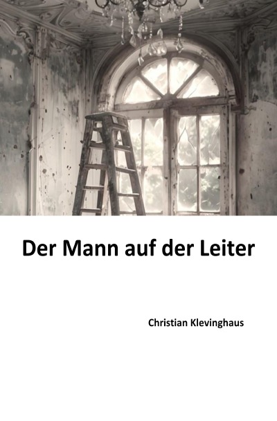 'Cover von Der Mann auf der Leiter'-Cover
