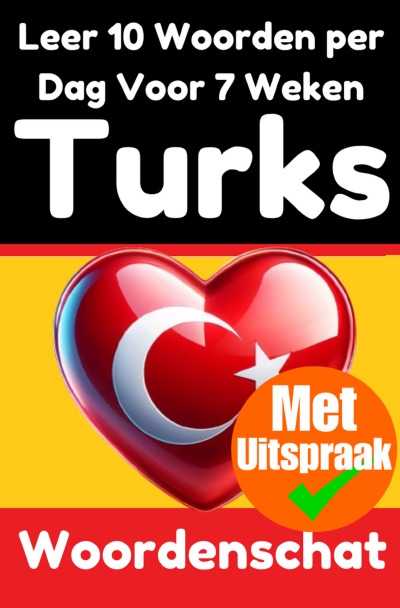 'Cover von Turkse Woordentrainer: Leer 7 weken lang 10 Turkse woorden per dag'-Cover