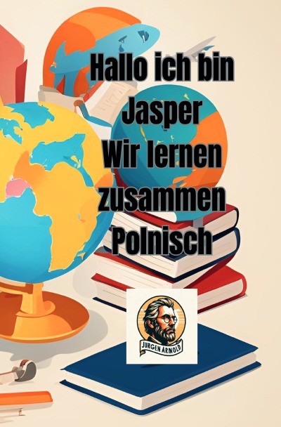 'Cover von Hallo ich bin Jasper Wir lernen zusammen Polnisch'-Cover