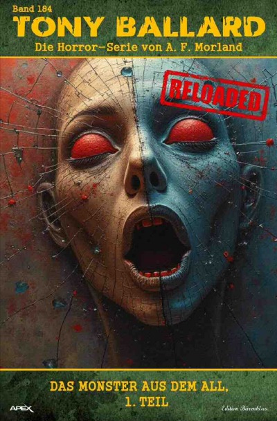 'Cover von Tony Ballard – Reloaded, Band 184: Das Monster aus dem All, 1. Teil'-Cover