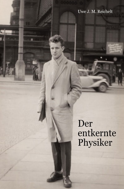 'Cover von Der entkernte Physiker'-Cover