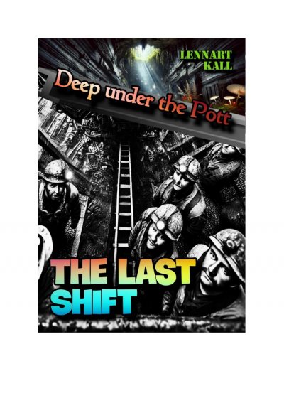 'Cover von Deep under the Pott: The last Shift'-Cover