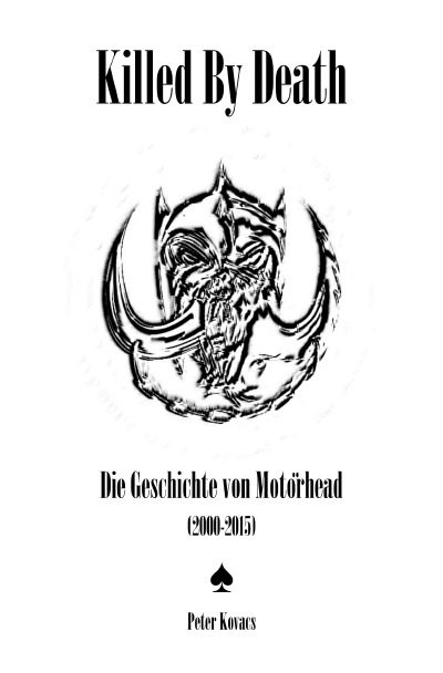 'Cover von Killed By Death. Die Geschichte von Motörhead (2000-2015)'-Cover