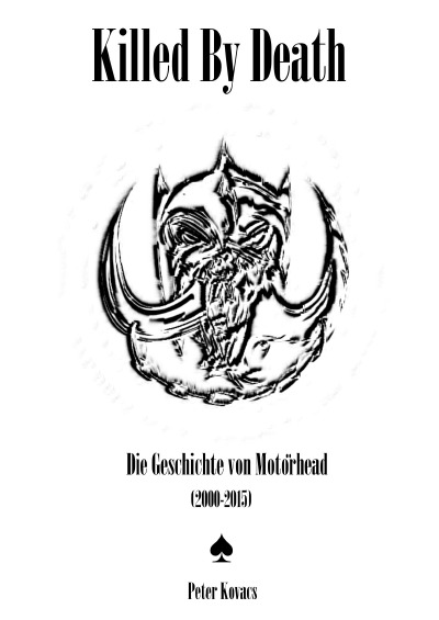 'Cover von Killed By Death. Die Geschichte von Motörhead (2000-2015)'-Cover