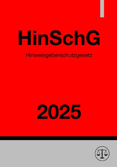 'Cover von Hinweisgeberschutzgesetz – HinSchG 2025'-Cover