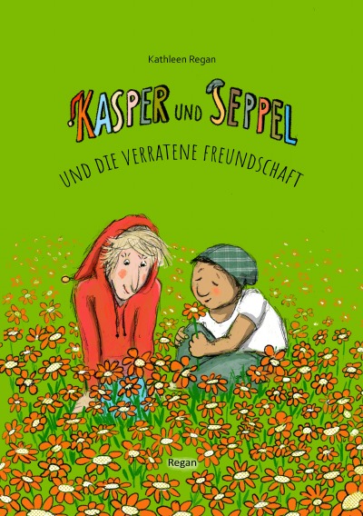 'Cover von Kasper und Seppel und die verratene Freundschaft'-Cover