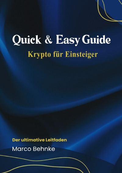 'Cover von Quick & Easy Guide Krypto für Einsteiger'-Cover