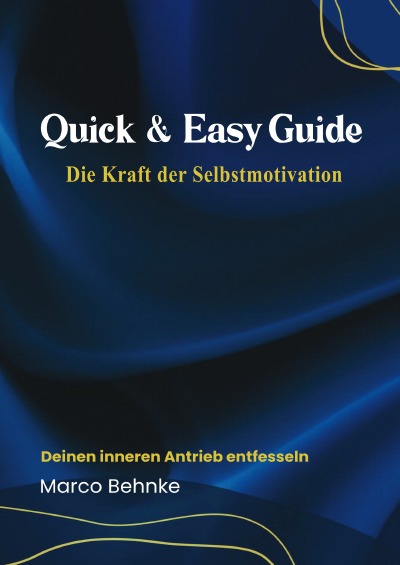 'Cover von Quick & Easy Guide Die Kraft der Selbstmotivation'-Cover
