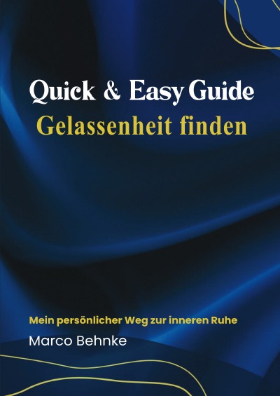 'Cover von Quick & Easy Guide Gelassenheit finden'-Cover