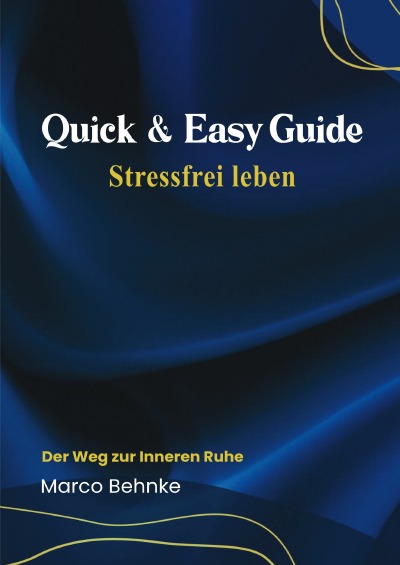 'Cover von Quick & Easy Guide Stressfrei leben'-Cover