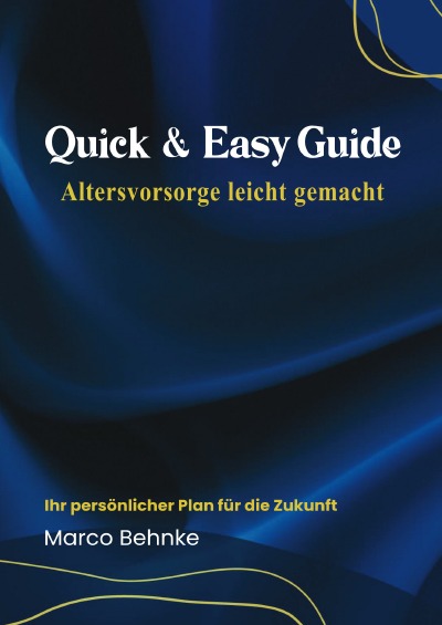 'Cover von Quick & Easy Guide Altersvorsorge leicht gemacht'-Cover