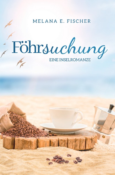 'Cover von Föhrsuchung Eine Inselromanze'-Cover