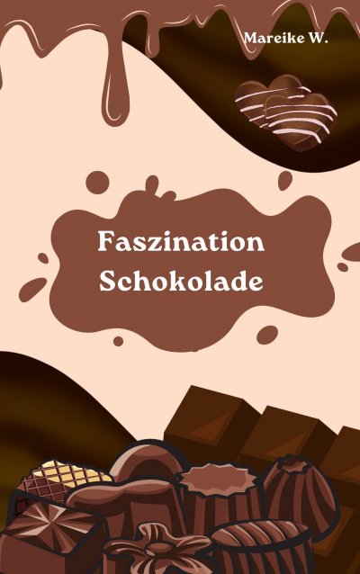 'Cover von Faszination Schokolade'-Cover