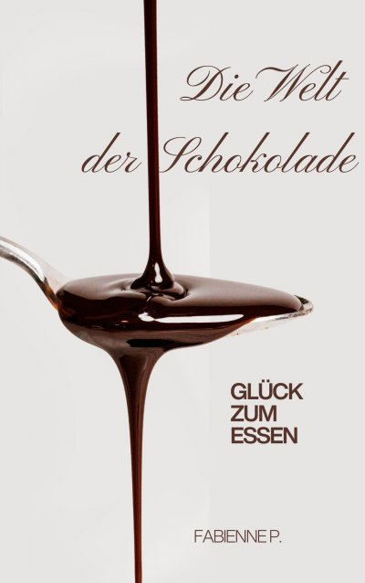 'Cover von Die Welt der Schokolade'-Cover