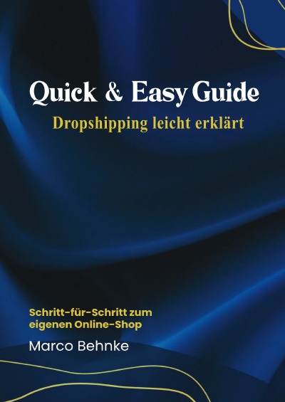 'Cover von Quick & Easy Guide Dropshipping leicht erklärt'-Cover