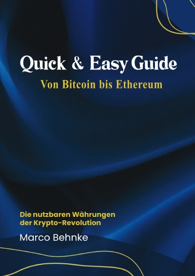 'Cover von Quick & Easy Guide Von Bitcoin bis Ethereum'-Cover