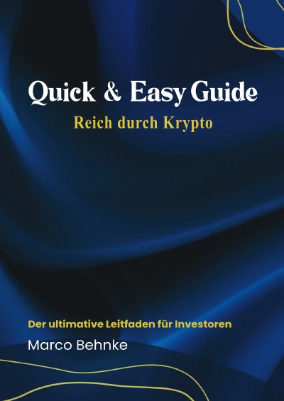 'Cover von Quick & Easy Guide Reich durch Krypto'-Cover