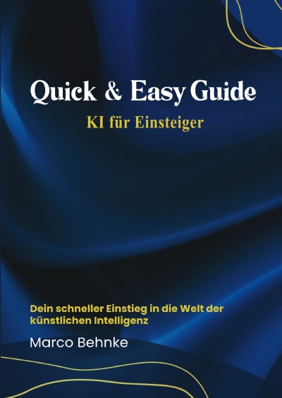 'Cover von Quick & Easy Guide KI für Einsteiger'-Cover