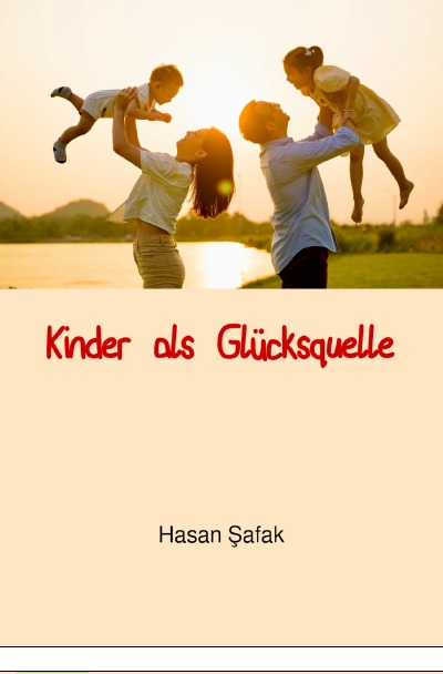 'Cover von Kinder als Glücksquelle'-Cover