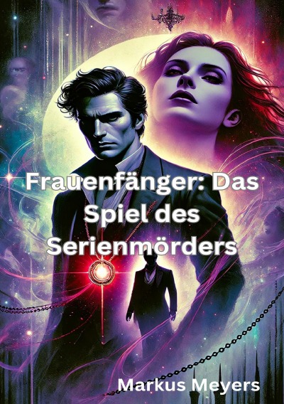 'Cover von Frauenfänger: Das Spiel des Serienmörders'-Cover