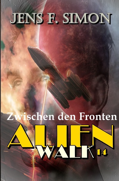 'Cover von Zwischen den Fronten (AlienWalk 14)'-Cover