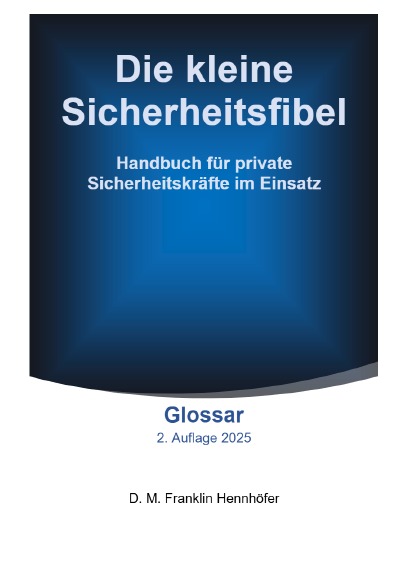 'Cover von Die kleine Sicherheitsfibel – Glossar – 2. Auflage'-Cover