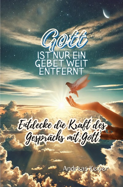 'Cover von Gott ist nur ein Gebet weit entfernt'-Cover