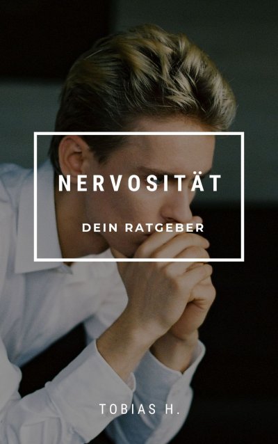 'Cover von Nervosität – dein Ratgeber'-Cover