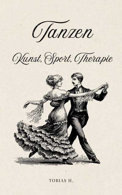 'Cover von Tanzen – Kunst, Sport, Therapie'-Cover