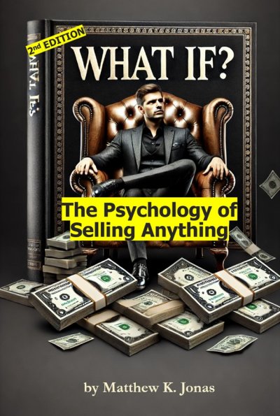 'Cover von What If? The Psychology of Selling Anything [2nd edition]'-Cover