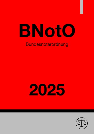 'Cover von Bundesnotarordnung – BNotO 2025'-Cover
