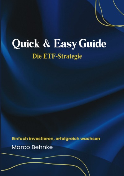 'Cover von Quick & Easy Guide Die ETF Strategie'-Cover
