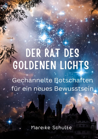 'Cover von Der  Rat des goldenen Lichts'-Cover
