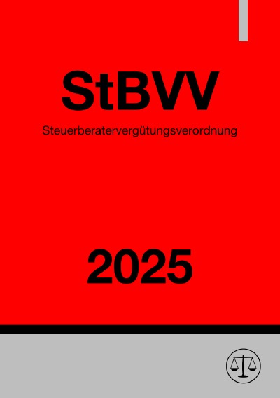 'Cover von Steuerberatervergütungsverordnung – StBVV 2025'-Cover