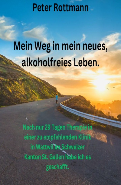 'Cover von Mein Weg in mein neues, alkoholfreies Leben'-Cover