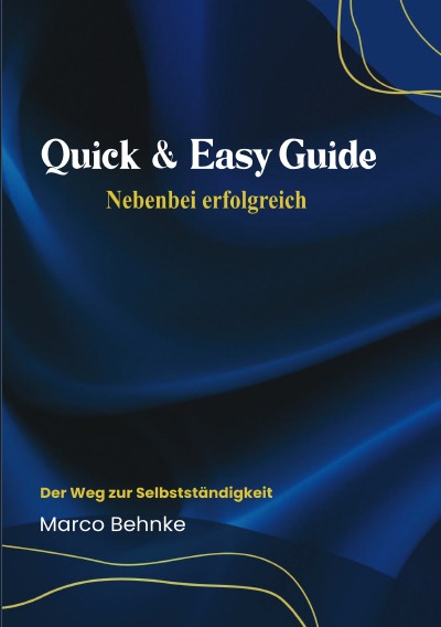 'Cover von Quick & Easy Guide Nebenbei erfolgreich'-Cover