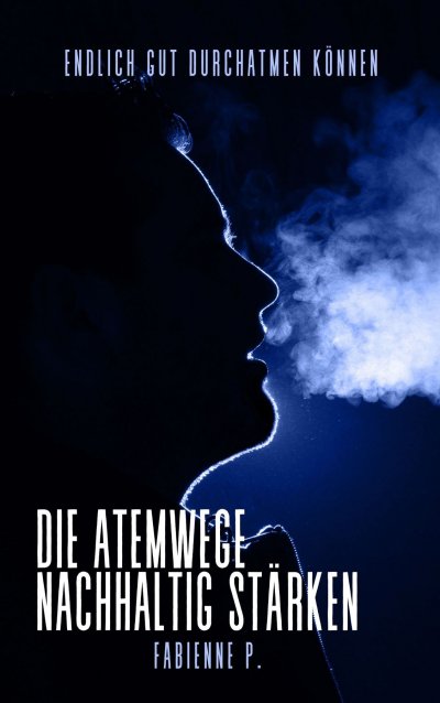 'Cover von Die Atemwege nachhaltig stärken'-Cover