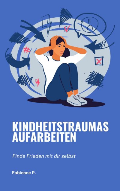 'Cover von Kindheitstraumas aufarbeiten'-Cover