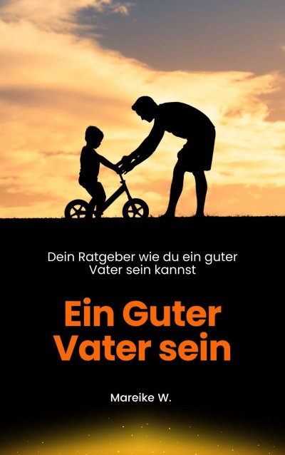 'Cover von Ein guter Vater sein'-Cover
