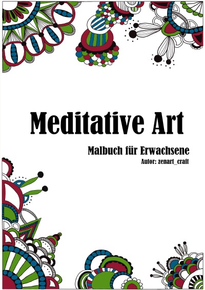 'Cover von Meditative Art – Malbuch für Erwachsene'-Cover