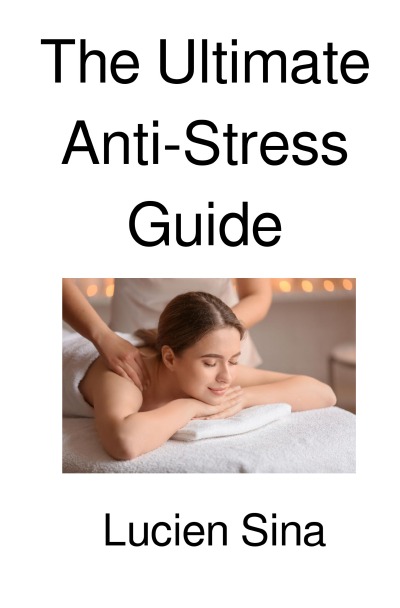 'Cover von The Ultimate Anti-Stress Guide'-Cover