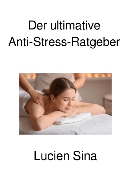 'Cover von Der ultimative Anti-Stress-Ratgeber'-Cover