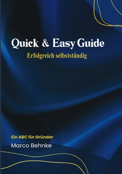 'Cover von Quick & Easy Guide Erfolgreich selbstständig'-Cover