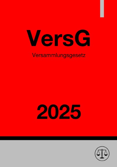 'Cover von Versammlungsgesetz – VersG 2025'-Cover