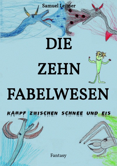 'Cover von Die zehn Fabelwesen'-Cover