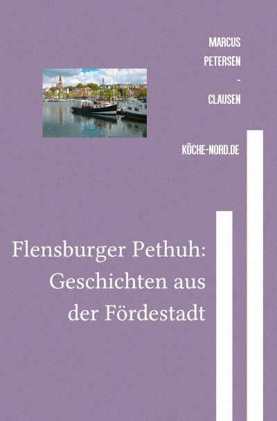 'Cover von Flensburger Pethuh: Geschichten aus der Fördestadt'-Cover