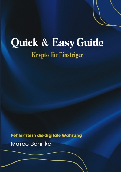 'Cover von Quick & Easy Guide Krypto für Einsteiger'-Cover