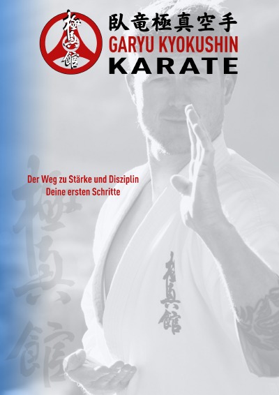 'Cover von Der Weg zu Stärke und Disziplin: Deine ersten Schritte im Karate.'-Cover