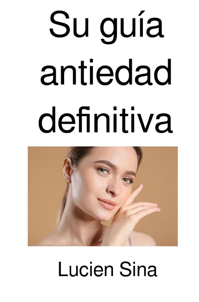 'Cover von Su guía antiedad definitiva'-Cover