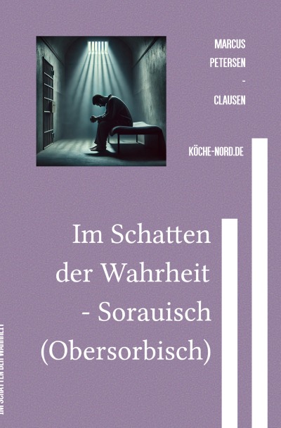 'Cover von Im Schatten der Wahrheit – Sorauisch (Obersorbisch)'-Cover